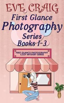 Paperback First Glance Photography Series Books 1-3: First Glance Photography Cozy Mystery Series Book