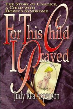 Paperback For This Child I Prayed Book