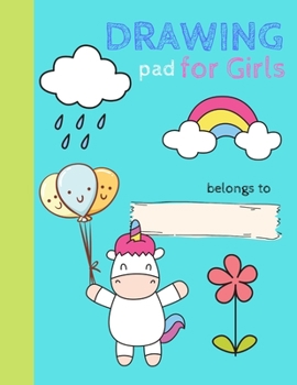 Paperback Drawing Pad for Girls: Unicorn Drawing Sketchbook for Young Children To Create Their Own Story Book