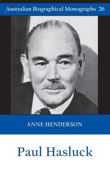 Paperback Paul Hasluck (Australian Biographical Monographs 26) Book