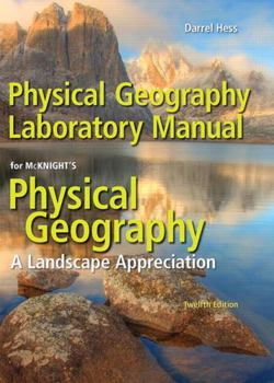 Hardcover Physical Geography Laboratory Manual Plus Mastering Geography with Pearson Etext -- Access Card Package Book