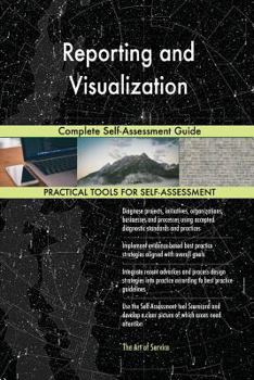 Paperback Reporting and Visualization Complete Self-Assessment Guide Book