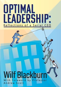 Paperback Optimal Leadership: Reflections of a Serial CEO Book