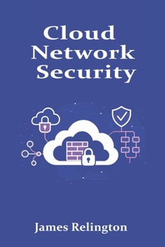 Cloud Network Security: WAFs, Security Groups, and Private Endpoint