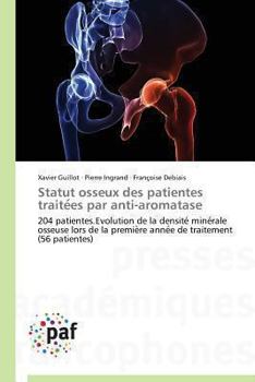 Paperback Statut Osseux Des Patientes Traite Es Par Anti-Aromatase [French] Book