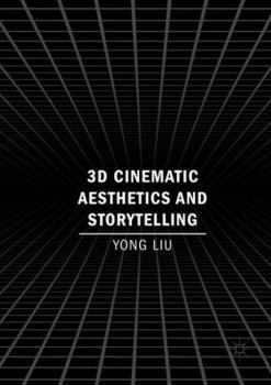 Paperback 3D Cinematic Aesthetics and Storytelling Book