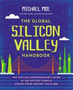 Paperback The Global Silicon Valley Handbook Book