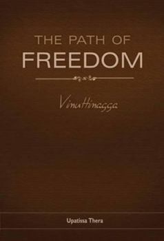 Paperback The Path of Freedom: Vimuttimagga Book