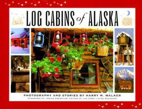 Hardcover Log Cabins of Alaska Book