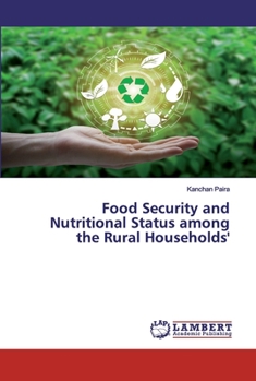 Paperback Food Security and Nutritional Status among the Rural Households' Book