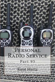 Paperback Personal Radio Service: Part 95 Book