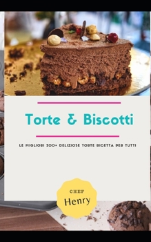 Paperback Torte & Biscotti [Italian] Book