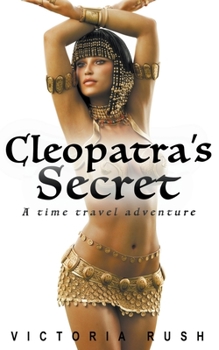 Paperback Cleopatra's Secret: A Time Travel Adventure Book