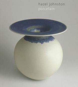Hardcover Hazel Johnston: Porcelain Book