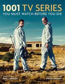 1001 TV Series You Must Watch Before You Die - Book  of the 1001 Before You Die