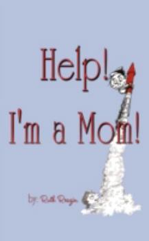 Paperback Help I'm a Mom: Devotions for Mothers Book