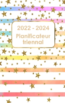 Hardcover Planificateur triennal 2022-2024: Calendrier 36 mois Calendrier avec jours f?ri?s Planificateur quotidien de 3 ans Calendrier de rendez-vous Ordre du [French] Book