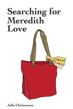 Paperback Searching For Meredith Love Book