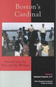 Paperback Boston's Cardinal: Bernard Law, the Man and His Witness (Religion, Politics, and Society in the New Millennium) Book