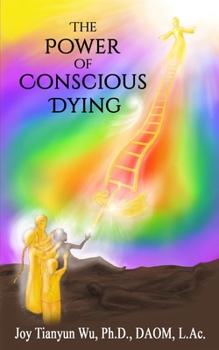 Paperback The Power of Conscious Dying Book