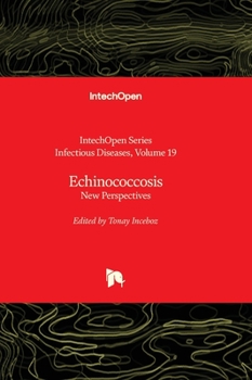 Hardcover Echinococcosis - New Perspectives Book