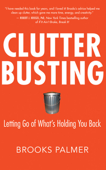 Paperback Clutter Busting: Letting Go of What's Holding You Back Book