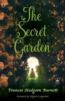 The Secret Garden: Foreword by Allyson Longueira