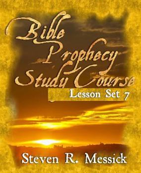 Paperback Bible Prophecy Study Course - Lesson Set 7 Book