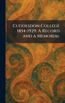 Hardcover Cuddesdon College 1854-1929: A Record and a Memorial Book
