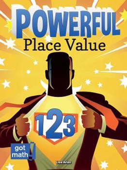 Library Binding Powerful Place Value: Patterns and Power Book