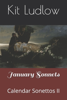 Paperback January Sonnets: Calendar Sonettos II Book