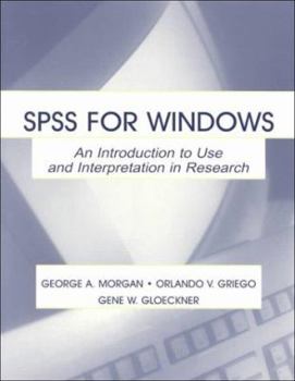 Paperback SPSS for Windows: An Introduction to Use and Interpretation in Research Book