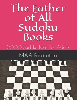 Paperback The father of all Sudoku books: 2000 Sudoku Books For Adults Book