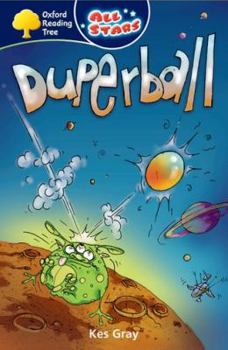Paperback Oxford Reading Tree: All Starts: Pack 3a: Duperball Book
