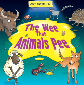 Wee That Animals Pee