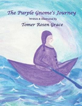 Paperback The Purple Gnome's Journey Book