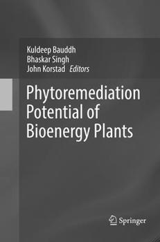 Paperback Phytoremediation Potential of Bioenergy Plants Book