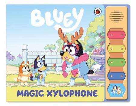 Bluey: Magic Xylophone Sound Book - Book  of the Bluey Series
