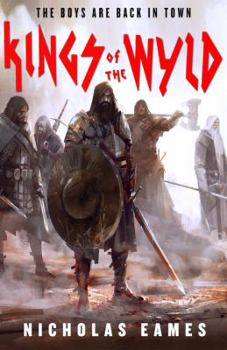 Kings of the Wyld - Book #1 of the Band