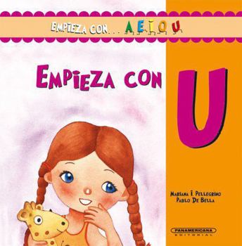 Hardcover Empieza con U (Empieza con.../ Begins with...) (Spanish Edition) [Spanish] Book