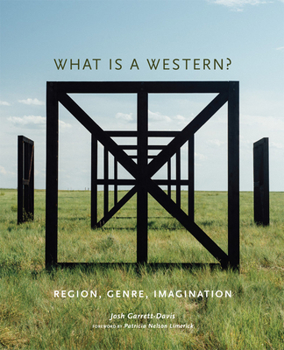 Paperback What is a Western?: Region, Genre, Imagination Book