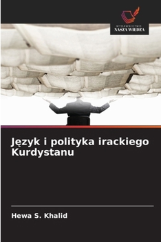 Paperback Język i polityka irackiego Kurdystanu [Polish] Book