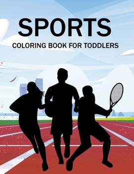 Paperback Sports Coloring Book For Toddlers Book