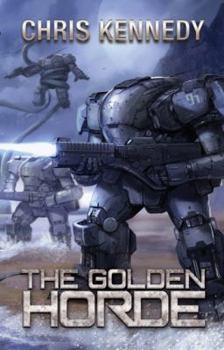 The Golden Horde - Book #4 of the Revelations Cycle