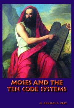 Paperback Moses and the Ten Code Systems Book