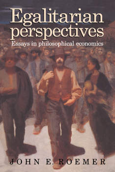 Paperback Egalitarian Perspectives: Essays in Philosophical Economics Book