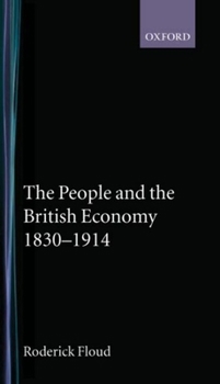 Paperback The People and the British Economy, 1830-1914 Book