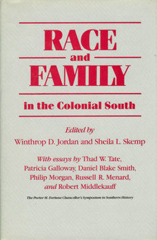 Paperback Race and Family in the Colonial South Book