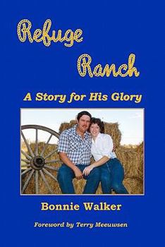 Paperback Refuge Ranch: A Story For His Glory Book