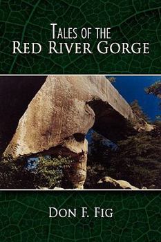 Paperback Tales of the Red River Gorge Book